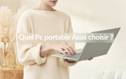 Quel PC portable Asus choisir